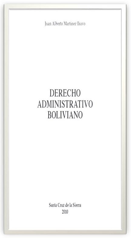 DERECHO ADMINISTRATIVO BOLIVIANO